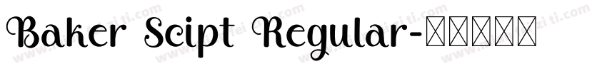 Baker Scipt Regular字体转换